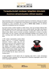 Teraszburkolati rendszer telepítési útmutató alumínium zártszelvényekkel, állítható talpakkal